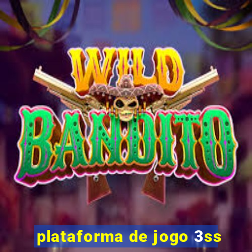 plataforma de jogo 3ss